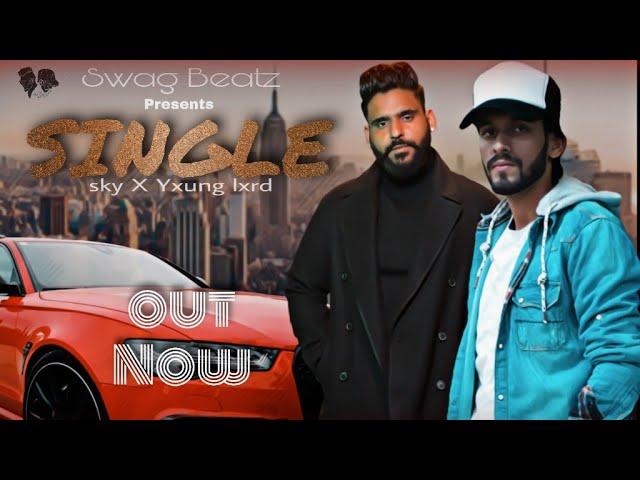 SINGLE : Sky | Yxung Lxrd | Palak Soni | Swag Beatz | Mohit Silswal | New Punjabi Song 2020