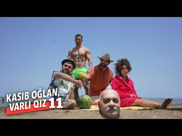 Kasıb Oğlan, Varlı Qız 11.Bölüm