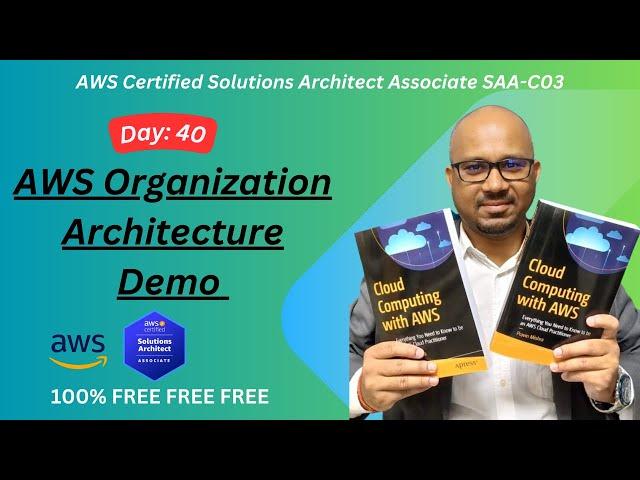 AWS Organization Architecture - Demo | AWS Solutions Architect