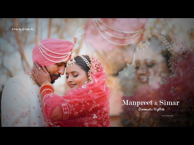 Best Punjabi Sikh Wedding Cinematic Highlite 2024 | Manpreet + Simar | GS SIDHU ART | Punjab