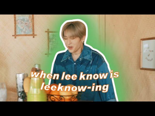 when lee know is leeknow-ing | just lee know being him