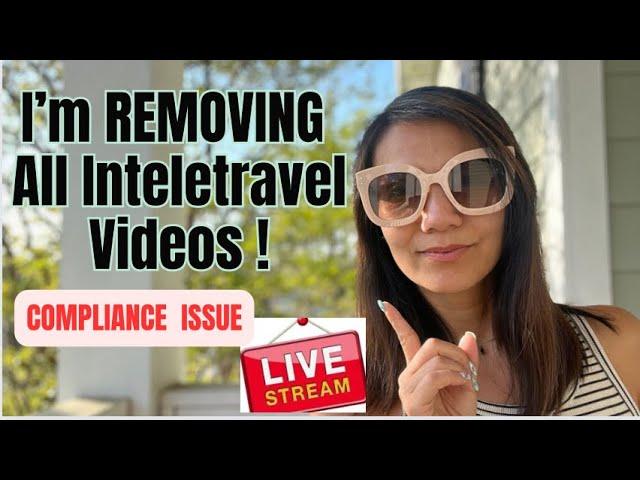 Hoa Artistry Travel is live! COMPLIANCE IS IMPORTANT so I will REMOVE ALL INTELETRAVEL VIDEOS