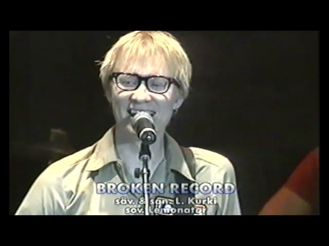 Lemonator: Broken record (live at Popfinlandia III 12/2002, Helsinki. VHS-rip, stereo)