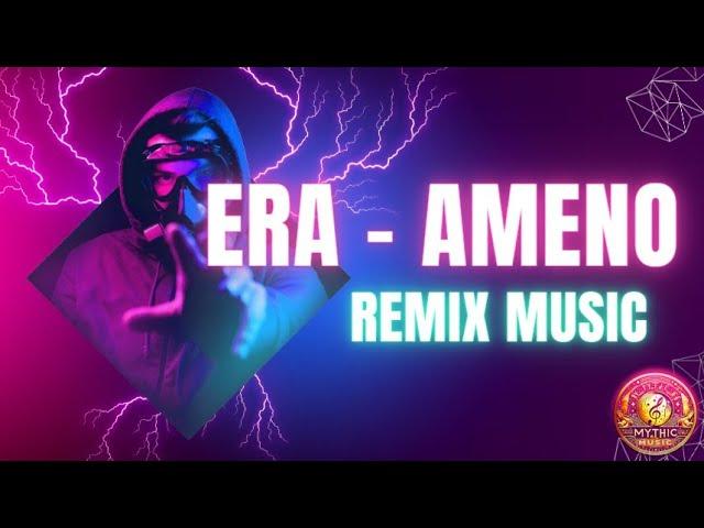 ERA - Ameno Remix La musica unisce i cuori della Terra️