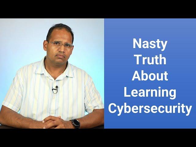 Nasty Truth About Learning Cybersecurity