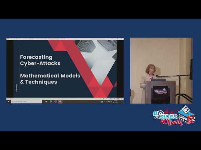 BSidesCharm 2022 - Forecasting Cyber Attacks - Charlene Deaver-Vazquez