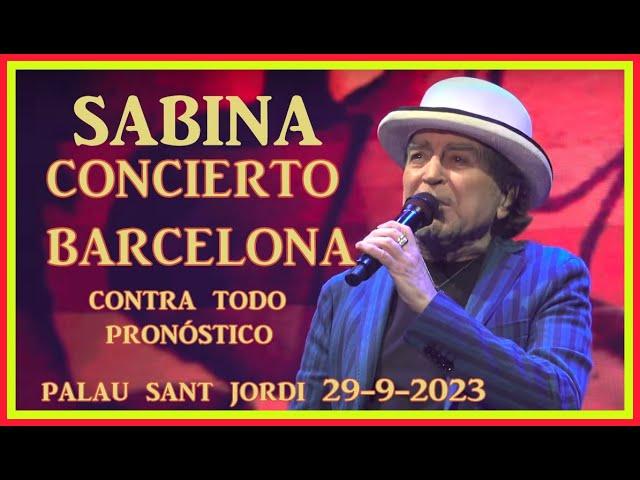 SABINA Contra Todo Pronóstico ,Barcelona 29-9-2023