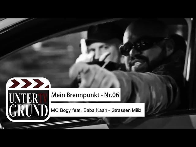 Mein Brennpunkt - Nr.06 MC Bogy feat. Baba Kaan - Strassen Miliz (Pro. by OneMillion Berlin)