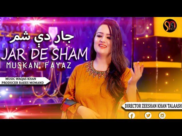 Pashto New Songs 2024 | Jaar De Sham | Muskan Fayaz New Pashto Songs 2024 | Official Music Video