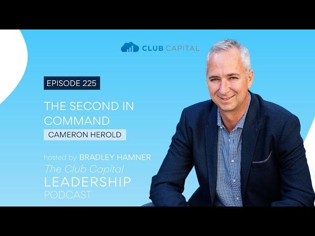 Episode 225: The Second in Command with Cameron Herold