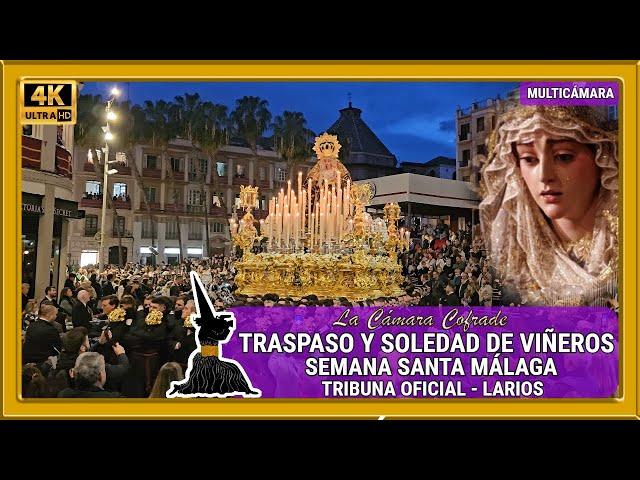 TRASPASO Y SOLEDAD MÁLAGA 2024 (VIÑEROS). TRIBUNA OFICIAL LARIOS. SEMANA SANTA 2024. MULTICÁMARA 4K