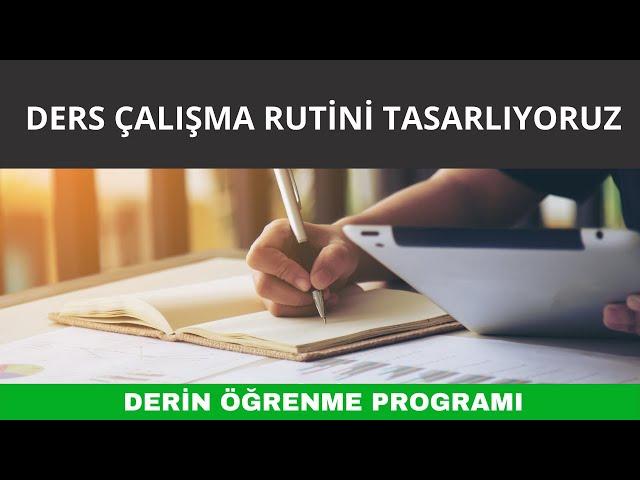 Bir Ders Çalışma Rutini Tasarlıyoruz