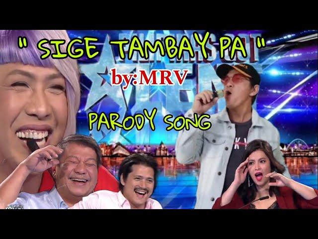 Pilipinas Got Talent Audition | Sige Tambay Pa (Parody Song) by Mister Riz Vlogs