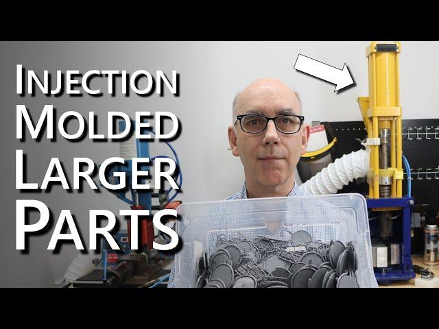 Making Larger Injection Molded Parts