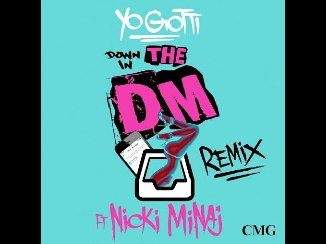 Nicki Minaj - Down In The DM (REMIX 2016 FULL)