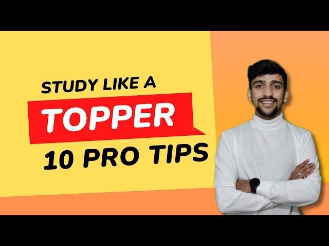 10 Topper's Tips in 10 Minutes