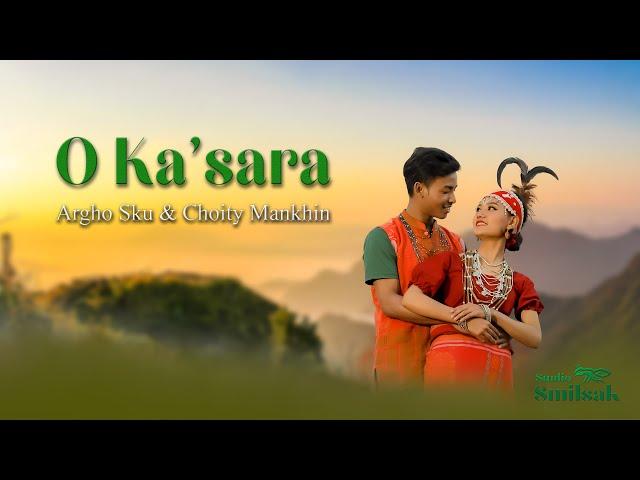 O Ka'sara - New (Mandi/Achik/Garo) Song by Argho Sku & Choity Mankhin - (Official Music Video)