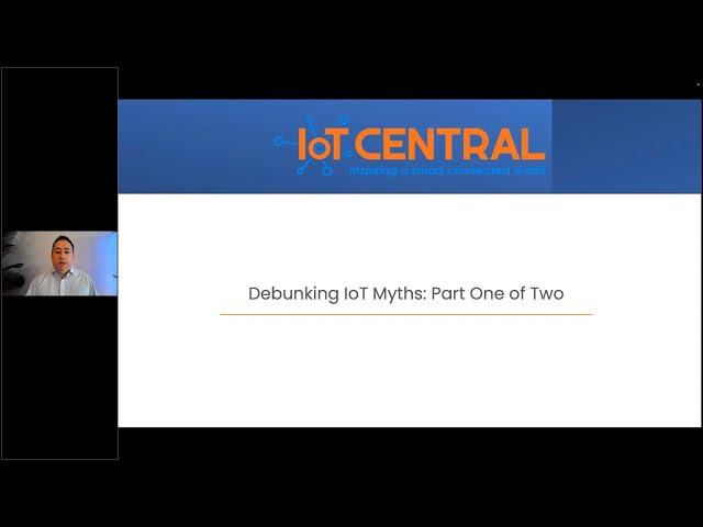 Debunking IoT Myths: Part 1