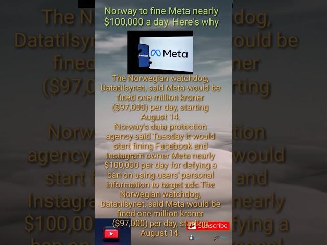 Norway to fine Meta nearly $100,000 a day. Here's why