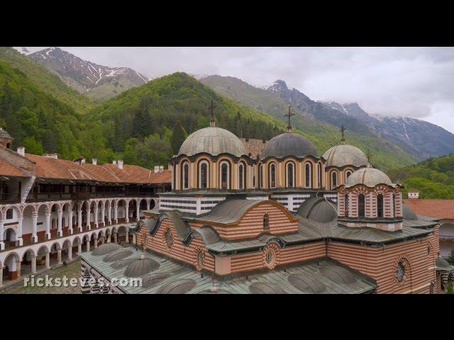 Bulgaria: Rila Monastery - Rick Steves’ Europe Travel Guide - Travel Bite