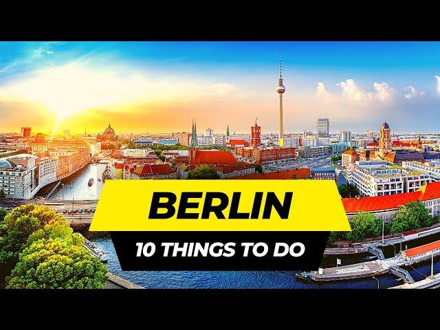 Top 10 Things to do in Berlin 2025 | Germany Travel Guide