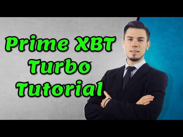 PrimeXBT Turbo Tutorial 2020