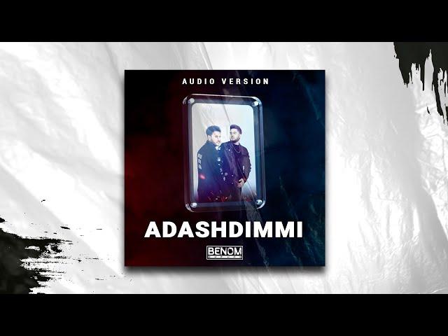 Benom Guruhi - Adashdimmi | Беном - Адашдимми (AUDIO)