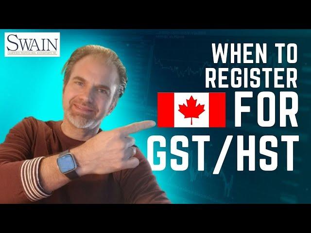 When to Register for GST/HST