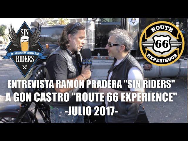 2017 TV | Entrevista Ramón Pradera "Sin Riders" | Gon Castro | Route 66 Experience