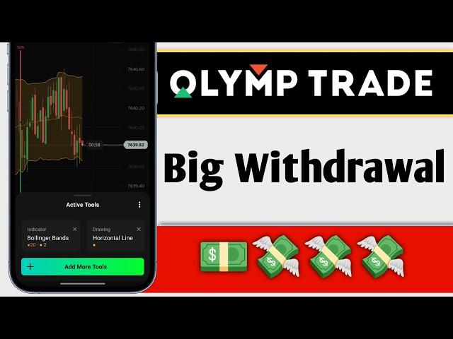 Olymp Trade Big Withdrawal 2025