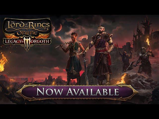 Legacy of Morgoth Launch Trailer - The Lord of the Rings Online