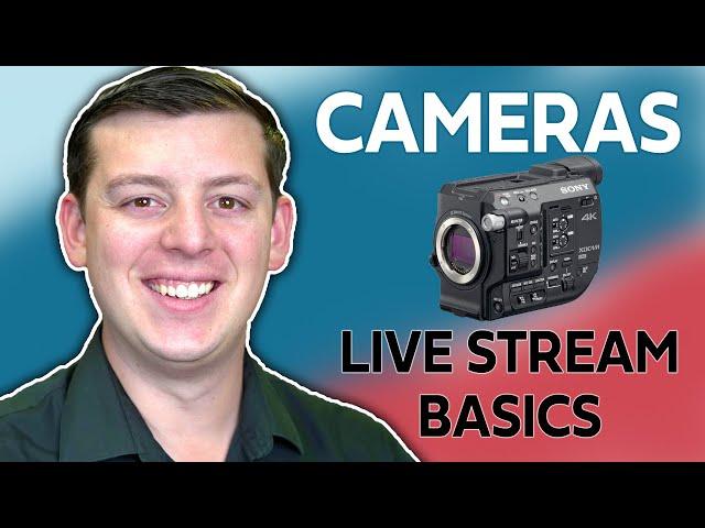 Camera Basics for Video: Live Stream Basics | Corporate Streams