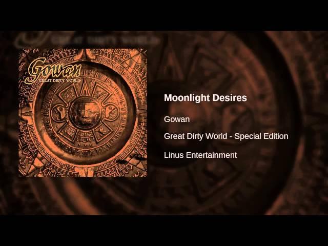 Gowan - Moonlight Desires