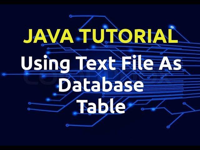 Java Tutorial : Text File As Database Table | Episode 1 | Insert Data In Table