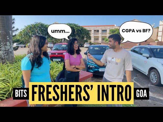 IIT Milani so BITS Pilani | Freshers' Intro 2023