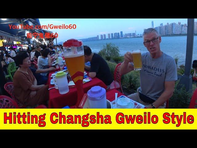 Hitting Changsha China Gweilo Style!