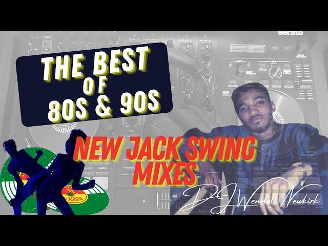 The Best Of 80s & 90s New Jack Swing Mixes
