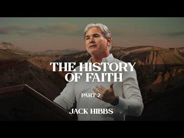 The History of Faith - Part 2 (Hebrews 11:13-16)