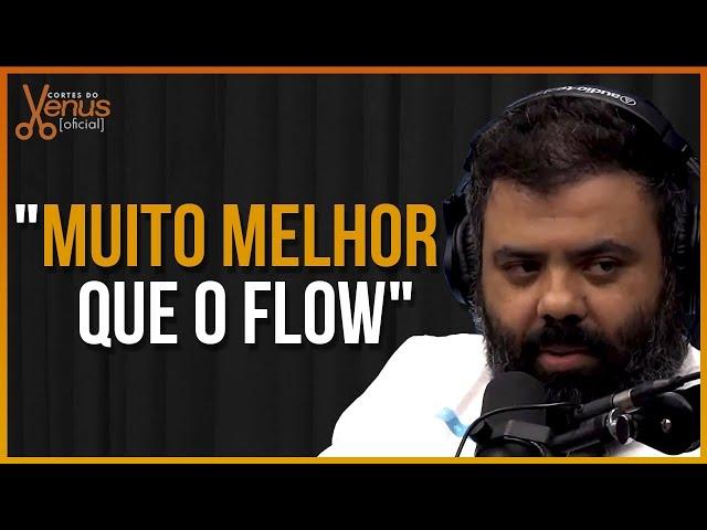 VENUS É MELHOR QUE O FLOW? | Cortes do Venus