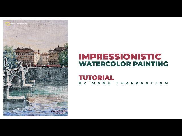 impressionistic - loose watercolor tutorial