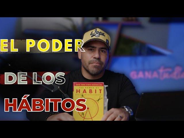 EL Poder de Los Hábitos de Charles Duhigg | Libros Prisa Ep. 049