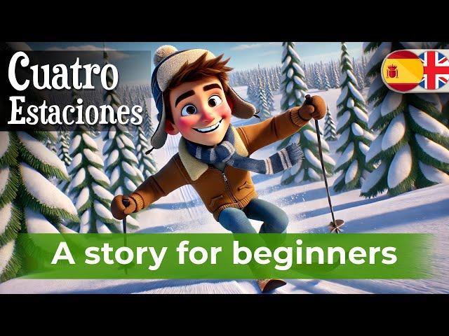 START LEARNING SPANISH with a Simple Story (Four Seasons)