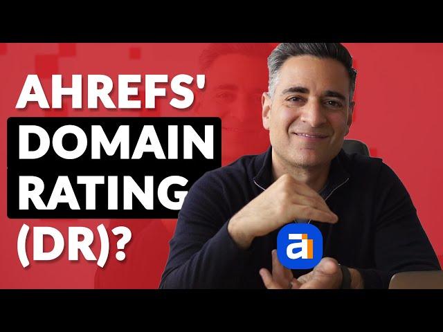 What is Ahrefs' Domain Rating (DR) and What is It Good for?