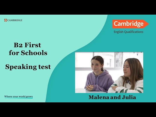 B2 First for Schools Malena and Julia