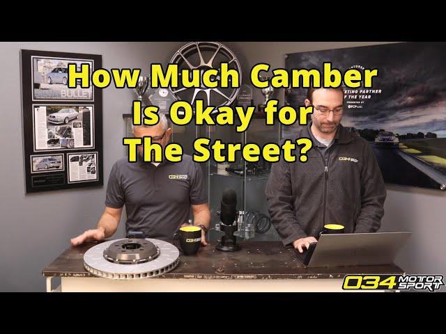 How Much Camber is Okay For The Street? | 034Motorsport FAQ