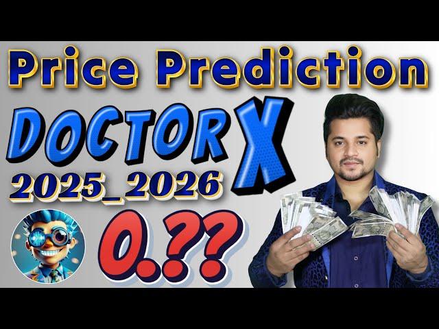 DoctorX Token Price Prediction | DoctorX coin price prediction | DoctorX price prediction 2025-2026