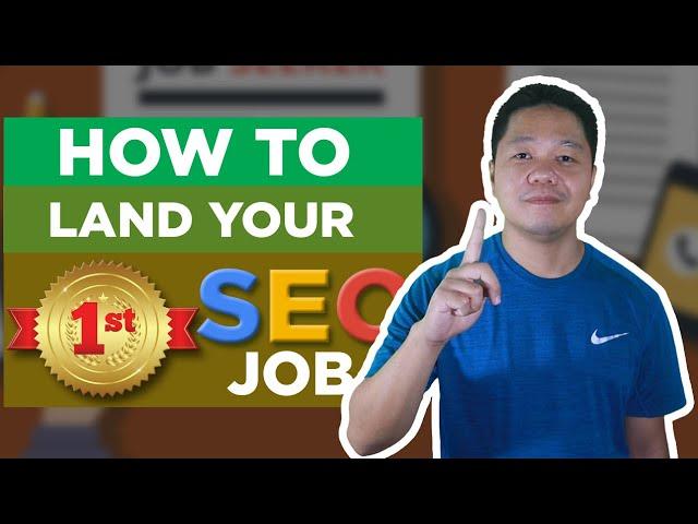 How to Land your first SEO job (Filipino)