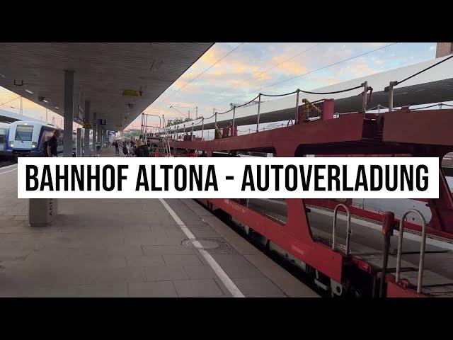 02.07.2022 #Hamburg #Bahnhof #Altona #Autozug #Autoverladung #Autoverlad #Bahn #Zug