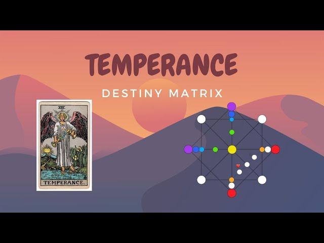 Temperance | 14 Arcana in Destiny Matrix