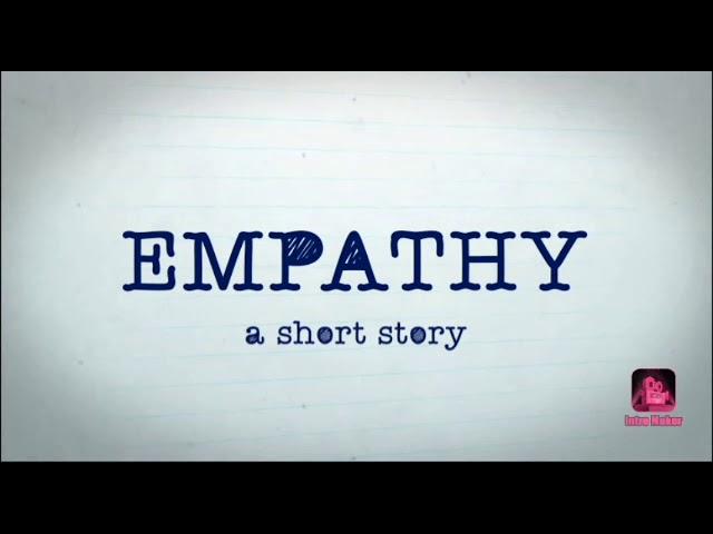 A short story on empathy...